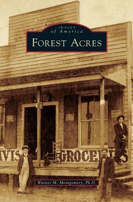 Forest Acres - Warner M. Montgomery