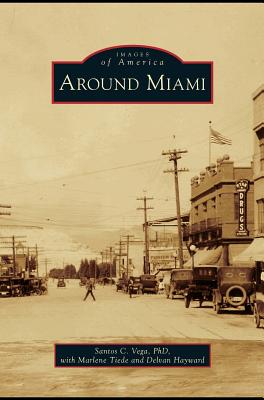 Coperta cărții 'Around Miami - Santos C. Vega'