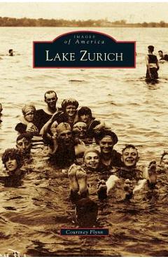Coperta cărții 'Lake Zurich - Courtney Flynn'