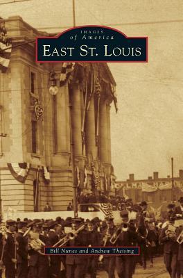 East St. Louis - Bill Nunes