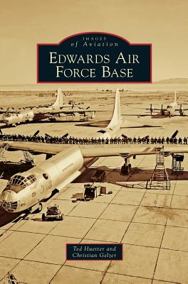 Edwards Air Force Base - Ted Huetter