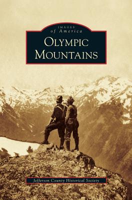 Olympic Mountains - Jefferson County Historical Society