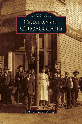 Croatians of Chicagoland - Maria Dugandzic-pasic