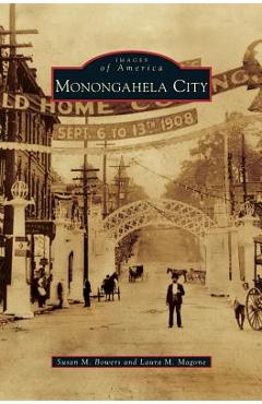 Coperta cărții 'Monongahela City - Susan M. Bowers'