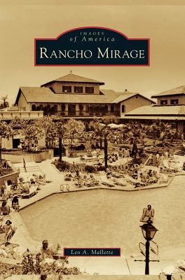 Rancho Mirage - Leo A. Mallette