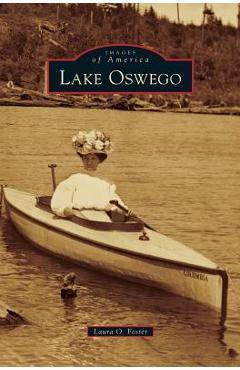 Coperta cărții 'Lake Oswego - Laura O. Foster'