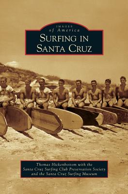 Surfing in Santa Cruz - Thomas Hickenbottom