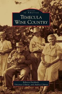Temecula Wine Country - Rebecca Farnbach