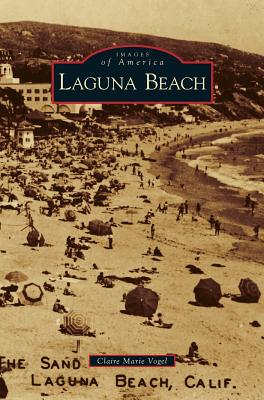 Laguna Beach - Claire Marie Vogel