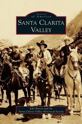 Santa Clarita Valley - John Boston