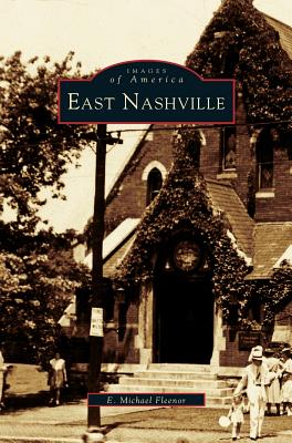 East Nashville - E. Michael Fleenor