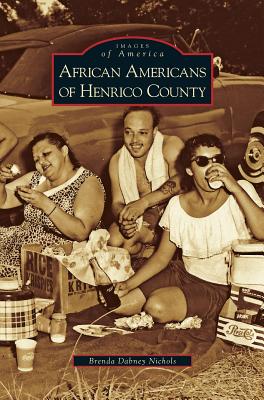 African Americans of Henrico County - Brenda Dabney Nichols