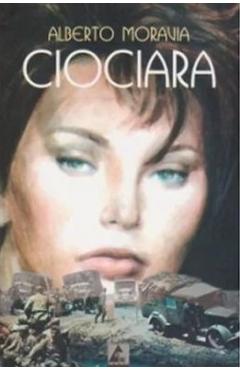 Coperta cărții 'Ciociara - Alberto Moravia'
