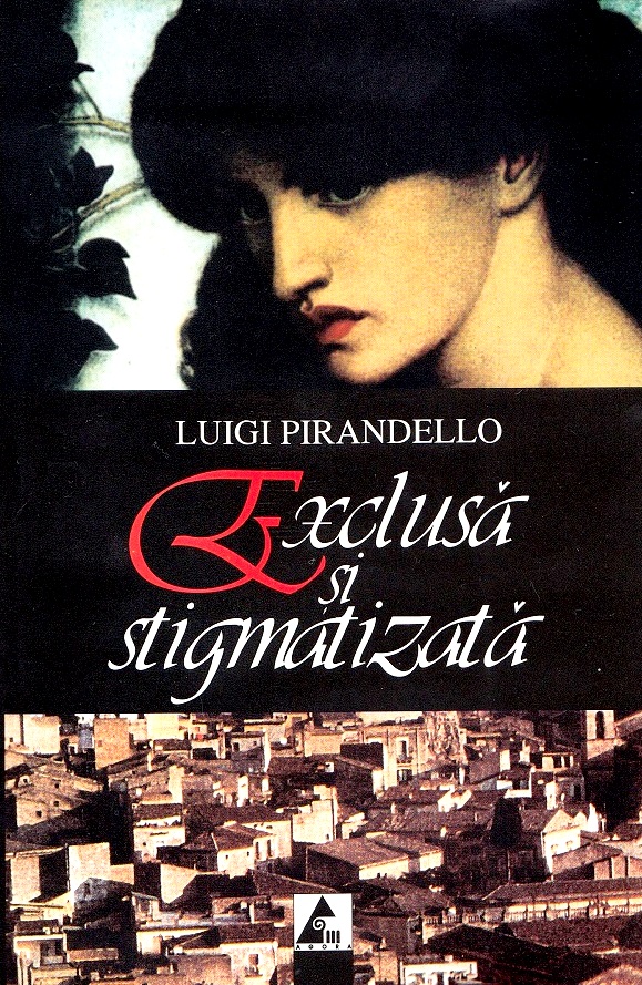 Exclusa si stigmatizata - Luigi Pirandello