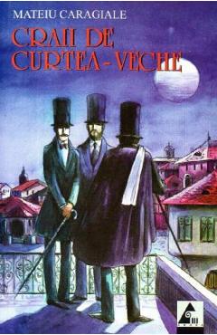 Coperta cărții 'Craii de Curtea-Veche - Mateiu Caragiale'