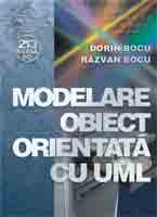 Modelare obiect orientata cu uml - Dorin Bocu, Razvan Bocu