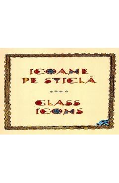 Coperta cărții 'Icoane pe sticlă - Cartonat'