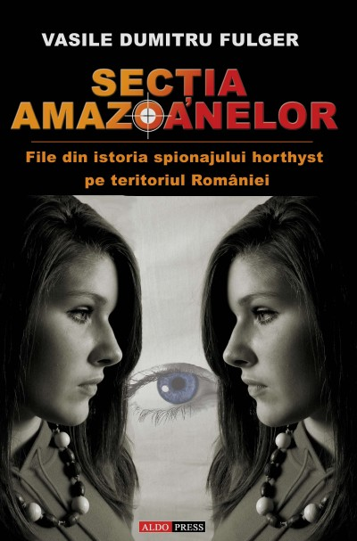 Sectia amazoanelor - Vasile Dumitru Fulger