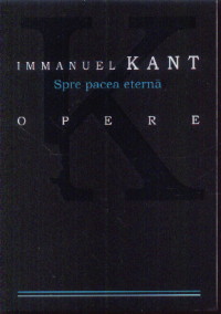 Coperta cărții 'Spre pacea eterna - Immanuel Kant'