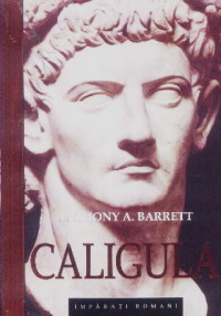 Caligula - Anthony A. Barrett