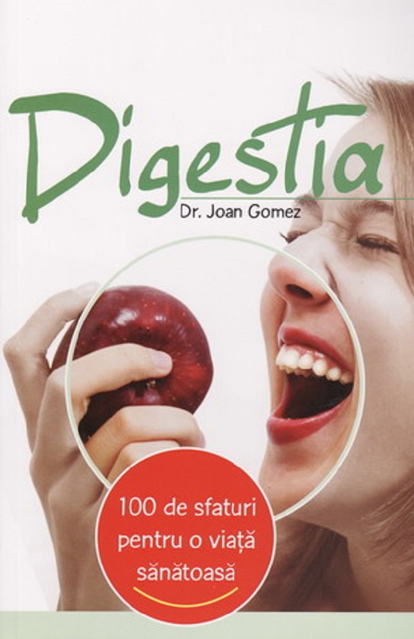 100 de sfaturi - Digestia - Joan Gomez