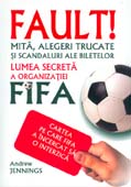 Coperta cărții 'Lumea secreta a organizatiei FIFA'