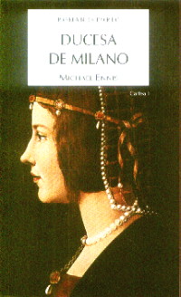 Ducesa de Milano vol. 1+2 - Michel Ennis