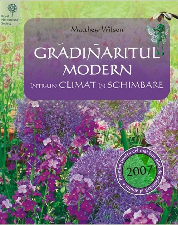 Gradinaritul modern intr-un climat in schimbare - Matthew Wilson