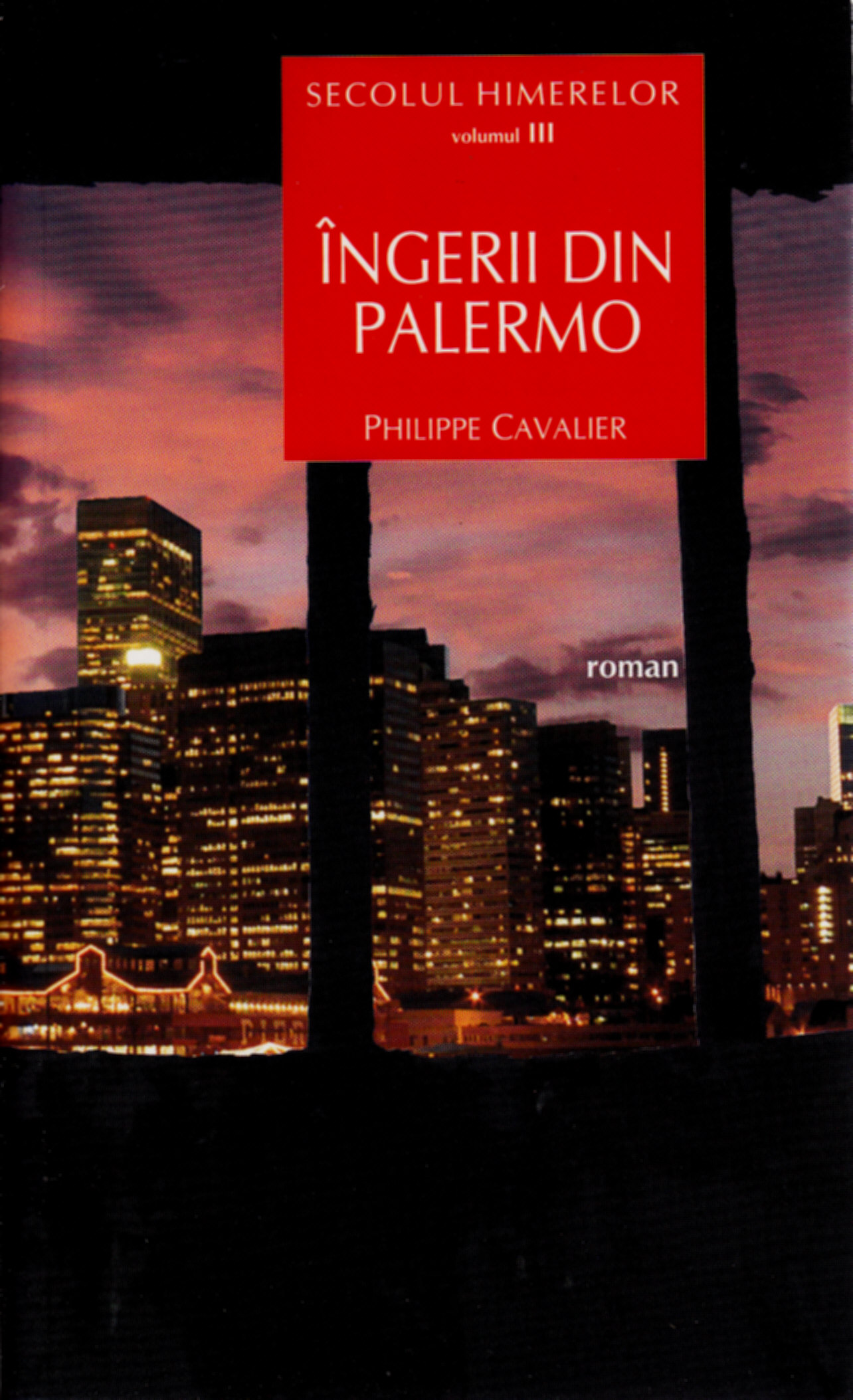 Secolul Himerelor vol. III: Ingerii din Palermo - Philippe Cavalier