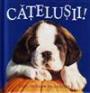 Coperta cărții 'Catelusii!'