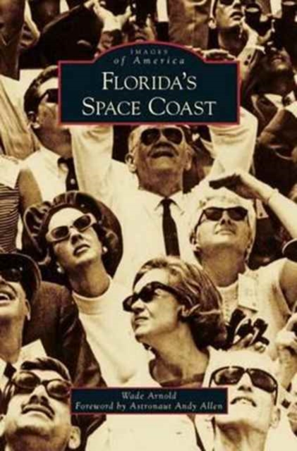 Florida's Space Coast - Wade Arnold