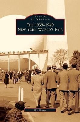 1939-1940 New York World's Fair - Bill Cotter