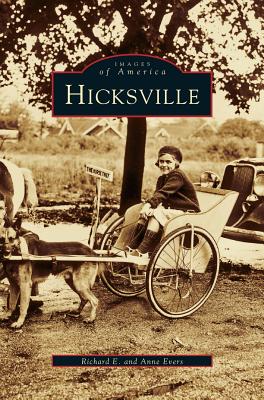 Hicksville - Richard E. Evers