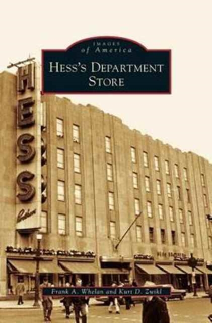 Hess's Department Store - Frank A. Whelan
