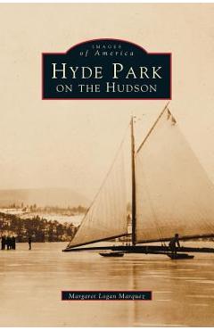 Coperta cărții 'Hyde Park on the Hudson - Margaret Logan Marquez'