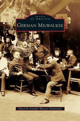 German Milwaukee - Jennifer Watson Schumacher