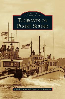 Tugboats on Puget Sound - Chuck Fowler