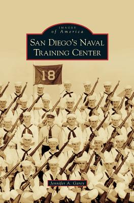 San Diego's Naval Training Center - Jennifer A. Garey