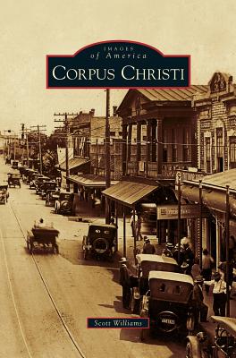 Corpus Christi - Scott Williams