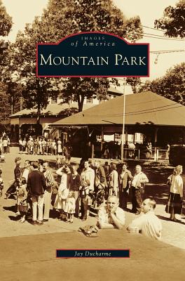 Mountain Park - Jay Ducharme