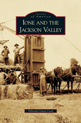 Ione and the Jackson Valley - Deborah Coleen Cook