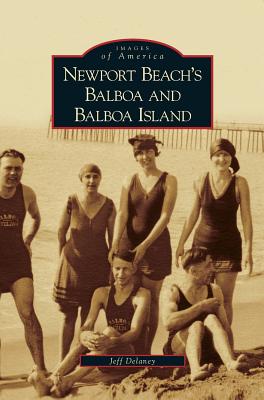 Newport Beach's Balboa and Balboa Island - Jeff Delaney
