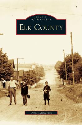 Elk County - Dennis Mcgeehan