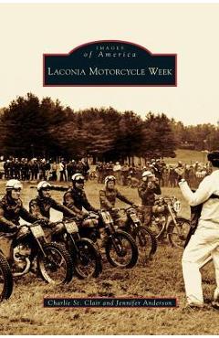 Coperta cărții 'Laconia Motorcycle Week - Charlie St Clair'