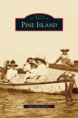 Pine Island - Mary Kaye Stevens