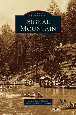 Signal Mountain - Mary Scott Norris