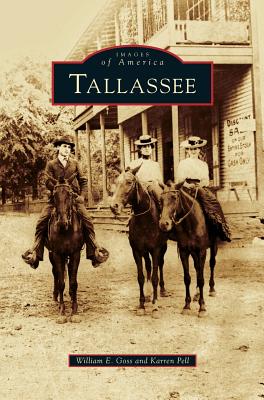 Tallassee - William E. Goss