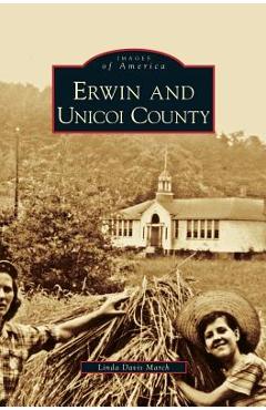 Coperta cărții 'Erwin and Unicoi County - Linda Davis March'