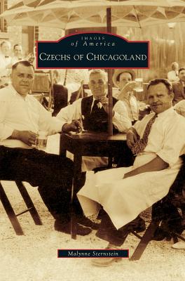 Czechs of Chicagoland - Malynne Sternstein