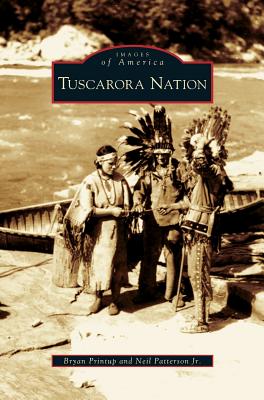 Tuscarora Nation - Bryan Printup